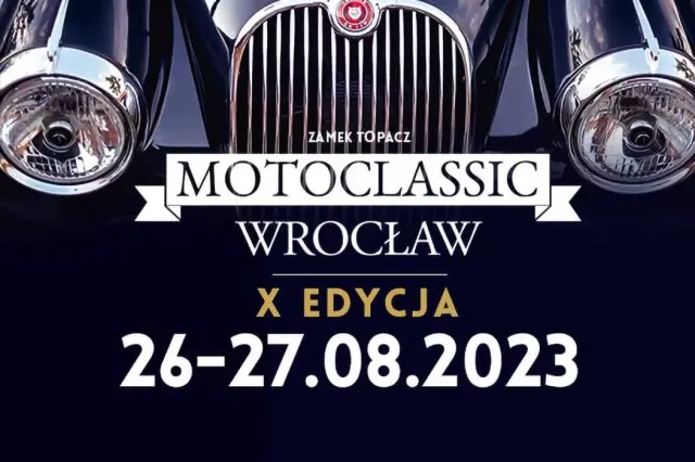 Zdjęcie do artykułu: MotoClassic Wrocław 2023 -  X jubileuszowa edycja w Topaczu